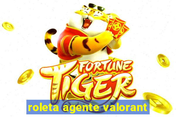 roleta agente valorant